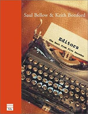 Editors by Keith Botsford, Saul Bellow