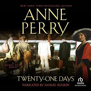 Twenty-One Days by Anne Perry