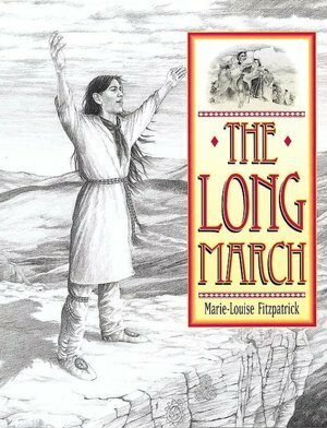 The Long March: The Choctaw's Gift to Irish Famine Relief by Gary White Deer, Marie-Louise Fitzpatrick