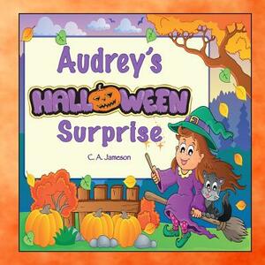 Audrey's Halloween Surprise (Personalized Books for Children) by C. a. Jameson