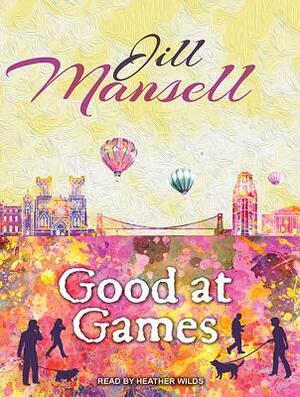 Good at Games by Jill Mansell