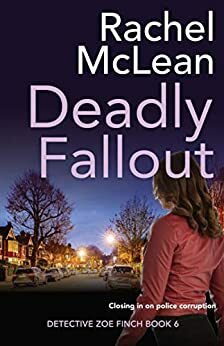 Deadly Fallout by Rachel McLean