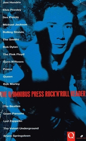 The Q/Omnibus Press Rock'n'Roll Reader by Danny Kelly