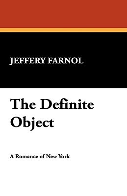 The Definite Object by Jeffery Farnol