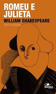 Romeu E Julieta by William Shakespeare, William Shakespeare