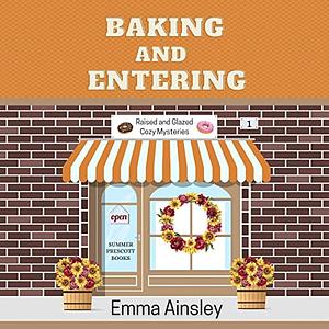 Baking and Entering by Emma Ainsley