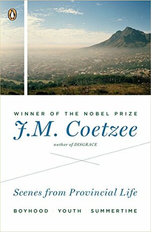 Scenes from Provincial Life by J.M. Coetzee