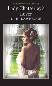 Lady Chatterley's Lover by D.H. Lawrence