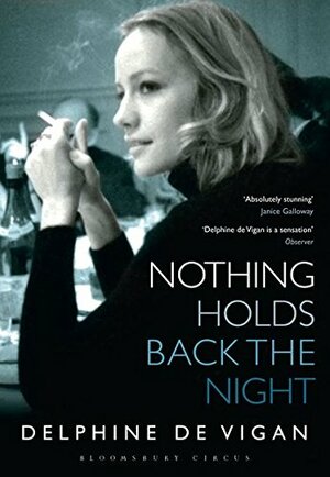 Nothing Holds Back the Night by Delphine de Vigan