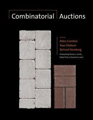 Combinatorial Auctions by Peter Cramton, Richard Steinberg