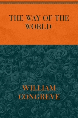 The Way of the World: Special Version by William Congreve