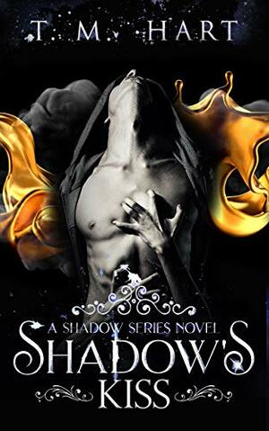 Shadow's Kiss by T.M. Hart