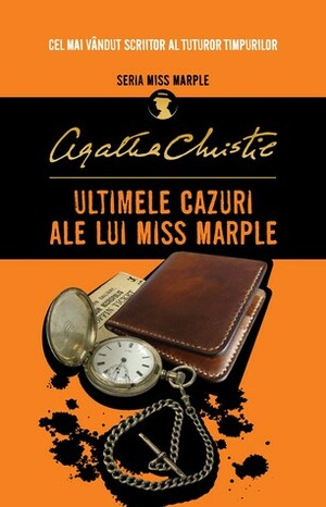 Ultimele cazuri ale lui Miss Marple by Agatha Christie