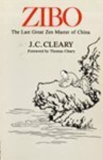 Zibo: The Last Great Zen Master of China by J.C. Cleary