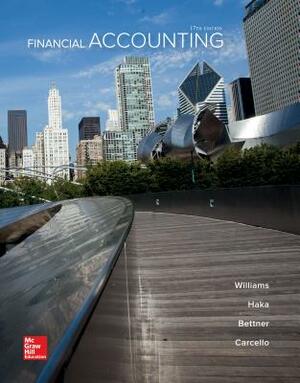 Financial Accounting by Mark S. Bettner, Jan Williams, Susan Haka