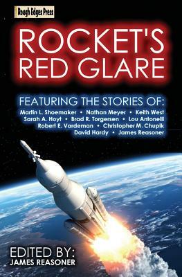 Rocket's Red Glare by Sarah A. Hoyt, David Hardy, Christopher M. Chupik