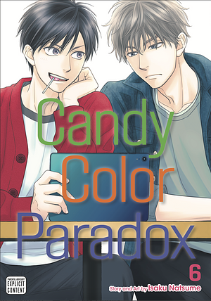 Candy Color Paradox, Vol. 6 by Isaku Natsume