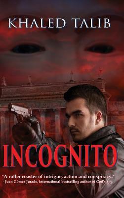 Incognito by Khaled Talib