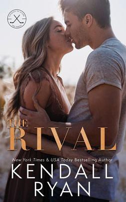 The Rival by Kendall Ryan