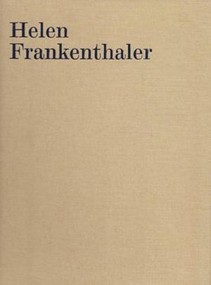 Helen Frankenthaler: Paintings 1959-2002 by Matthew Collings, Helen Frankenthaler