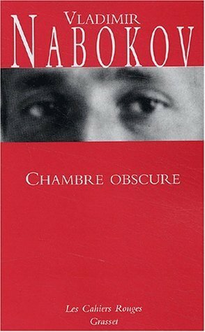 Chambre Obscure by Vladimir Nabokov