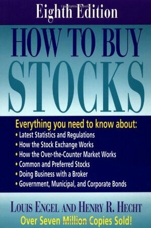 How to Buy Stocks by Louis C. Engel, Henry R. Hecht