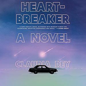 Heartbreaker by Claudia Dey