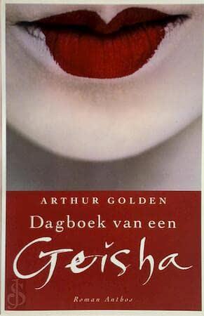 Dagboek van een Geisha by Arthur Golden