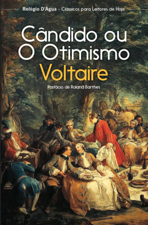Cândido ou O Otimismo by Voltaire