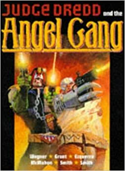 Judge Dredd and the Angel Gang by John Wagner