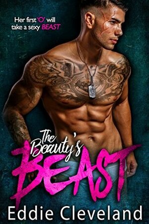 The Beauty's Beast by Eddie Cleveland