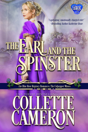 The Earl and the Spinster by Collette Cameron