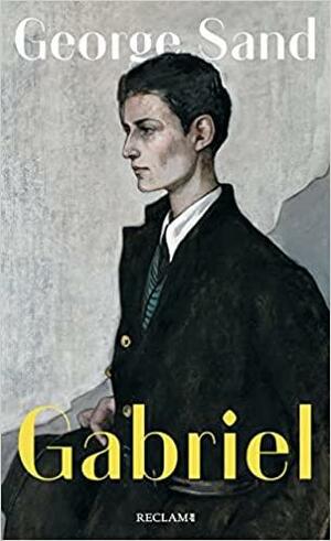 Gabriel: Ein Dialogroman by George Sand