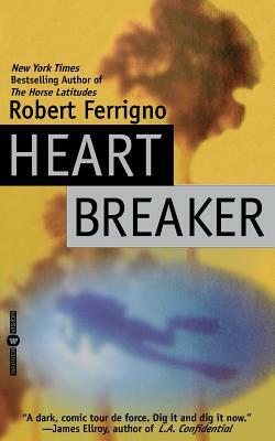 Heartbreaker by Robert Ferrigno