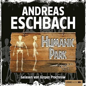 Humanic Park by Andreas Eschbach