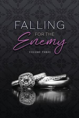 Falling for the Enemy: Volume Three by Elyse Kelly, Brit Benson, Aria Wyatt, Taryn Quinn, Georgia Coffman