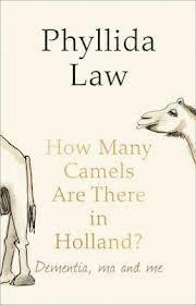 How Many Camels Are There in Holland? by Phyllida Law