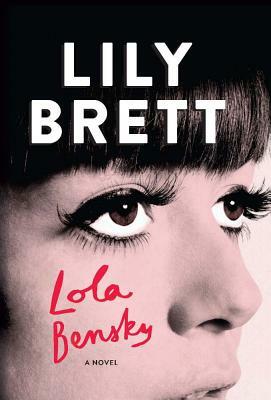 Lola Bensky by Lily Brett