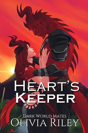 Heart's Keeper by Olivia Riley