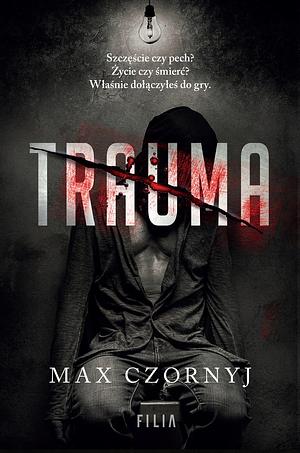 Trauma by Max Czornyj