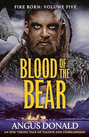 Blood of the Bear by Angus Donald