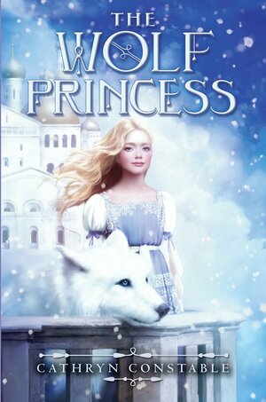 The Wolf Princess by Cathryn Constable