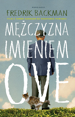 Mężczyzna imieniem Ove by Fredrik Backman