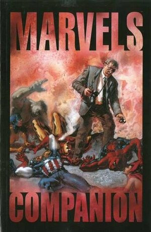 Marvels Companion by Warren Ellis, Dan Abnett, Andy Lanning, Mariano Nicieza, Mike Baron, Chuck Dixon