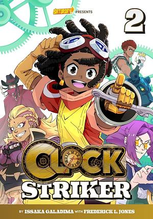 Clock Striker Vol. 2: The Sharing Society by Frederick L. Jones, Issaka Galadima