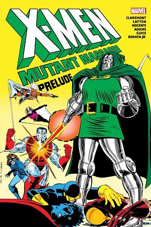 X-Men: Mutant Massacre Prelude Omnibus by Marvel Various, John Romita Jr., Chris Claremont