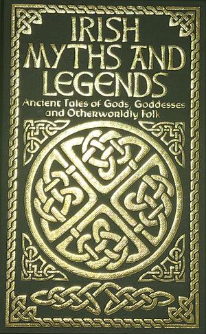 Irish Myths and Legends by Jane Francesca Wilde (Lady Wilde)