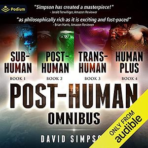 POST-HUMAN OMNIBUS: A Science Fiction Novel by David Simpson