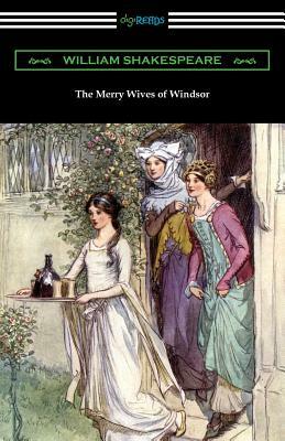 The Merry Wives of Windsor by William Shakespeare