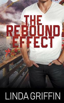 The Rebound Effect by Linda Griffin